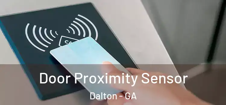  Door Proximity Sensor Dalton - GA