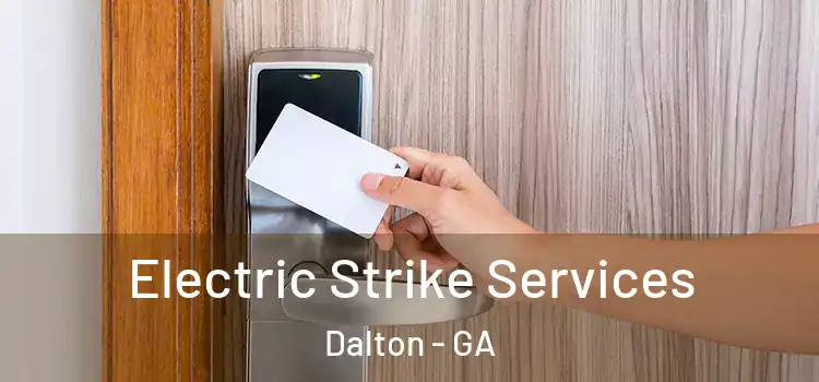Electric Strike Services Dalton - GA